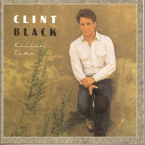 Killin' Time Clint Black