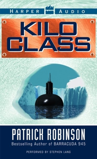 Kilo Class - audiobook Robinson Patrick