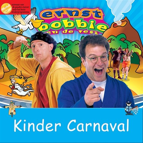 Kinder Carnaval Ernst, Bobbie en de rest