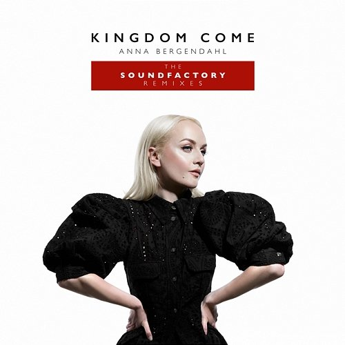 Kingdom Come Anna Bergendahl, Soundfactory