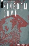 Kingdom Come Storms Sam