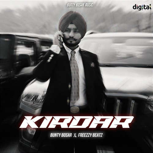 Kirdar Bunty Bosar & Freezzy Beatz