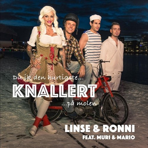 Knallert Linse Kessler feat. Muri & Mario, Ronni Garner