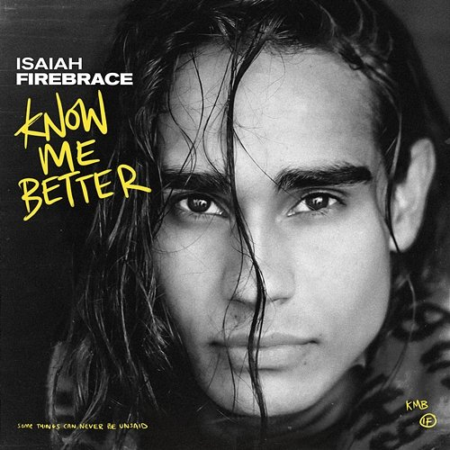 Know Me Better Isaiah Firebrace
