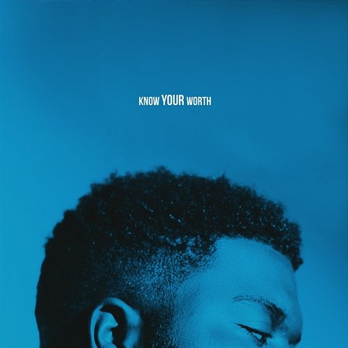 Know Your Worth Khalid x Disclosure