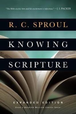 Knowing Scripture Sproul R. C.