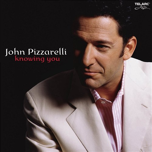 Knowing You John Pizzarelli