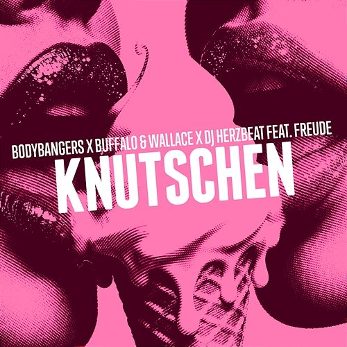 Knutschen Bodybangers, Buffalo, Wallace, DJ Herzbeat, Freude