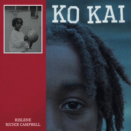 Ko Kai Rislene, Richie Campbell