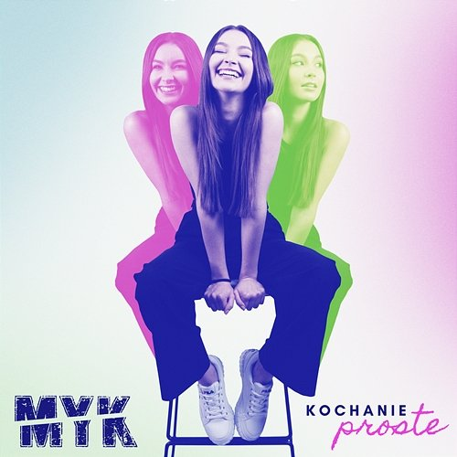 Kochanie proste Myk