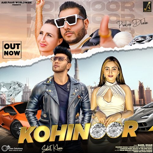 Kohinoor Pradeep Dhaka and Shabd feat. Sahil Khan