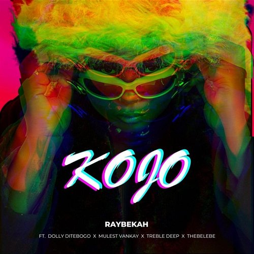 KOJO Raybekah & Dolly Ditebogo feat. Mulest Vankay, Treble Deep, Thebelebe