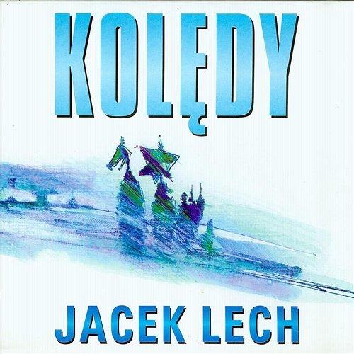 Kolędy Jacek Lech