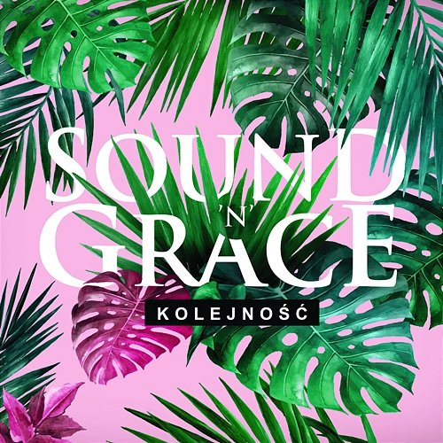 Kolejność Sound'n'Grace