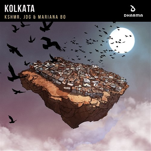 Kolkata KSHMR, & Mariana Bo, JDG