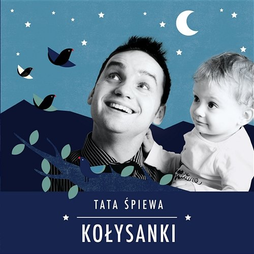 Kołysanki Tata Śpiewa