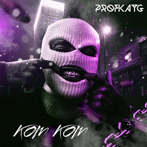 Kom Kom ProfKayG feat. Tourist Da Deep
