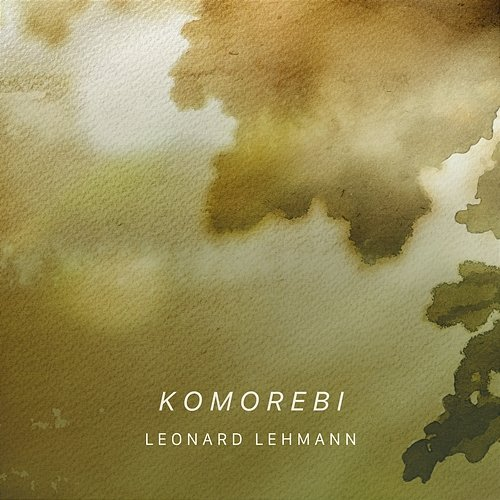 Komorebi Leonard Lehmann