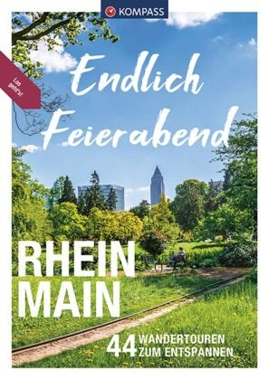 KOMPASS Endlich Feierabend - Rhein-Main Kompass