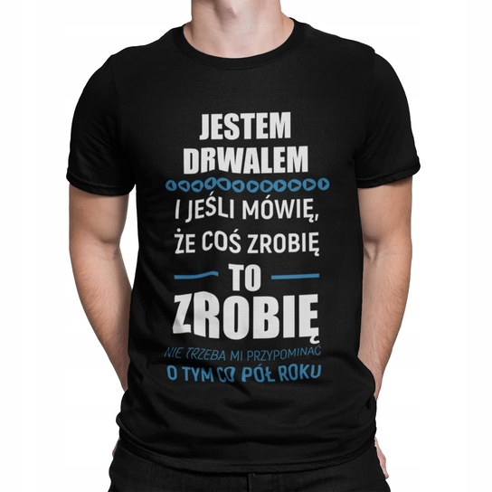 Koszulka Dla Drwala Prezent Mistickers