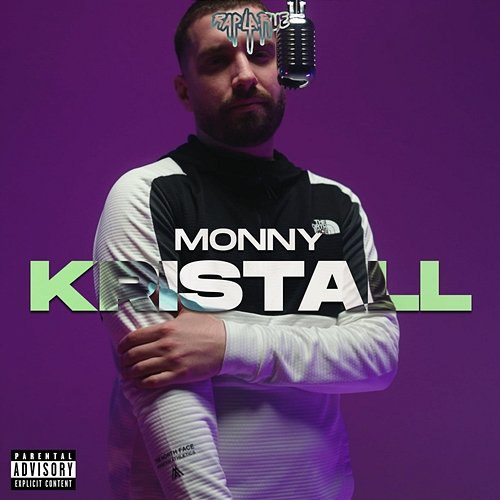 Kristall Rap La Rue, Monny