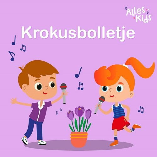 Krokusbolletje Alles Kids, Kinderliedjes Om Mee Te Zingen