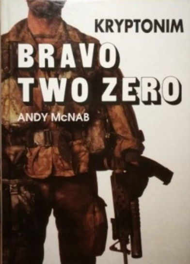 Kryptonim Bravo two zero Mcnab Andy