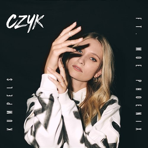 Kumpels CZYK feat. Moe Phoenix
