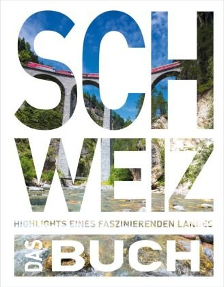 KUNTH Schweiz. Das Buch Kunth