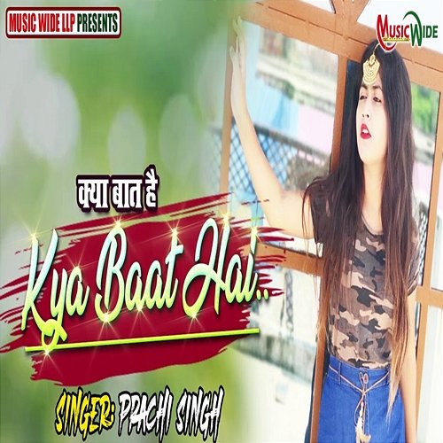 Kya Baat Hai Prachi Singh