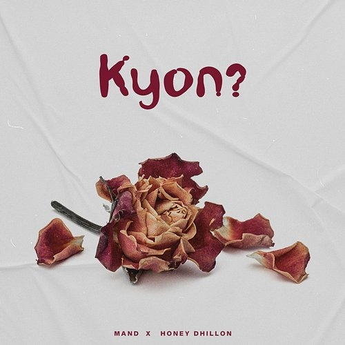 Kyon ? Mand & Honey Dhillon
