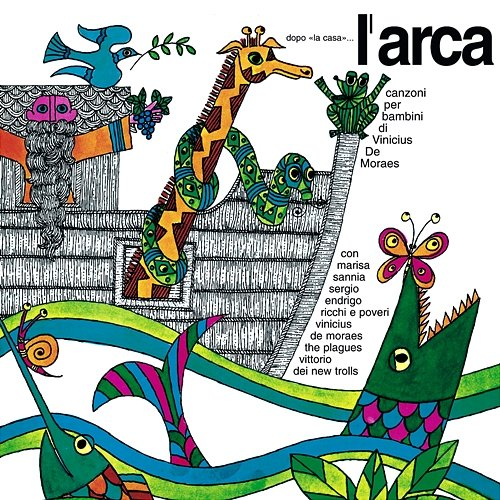 L'Arca Vinicius de Moraes, Giuseppe Ungaretti & Sergio Endrigo