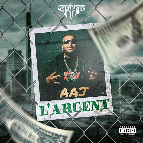 L'argent Rap La Rue, AAJ