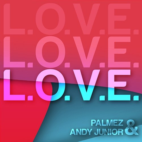 L.O.V.E. Palmez, Andy Junior