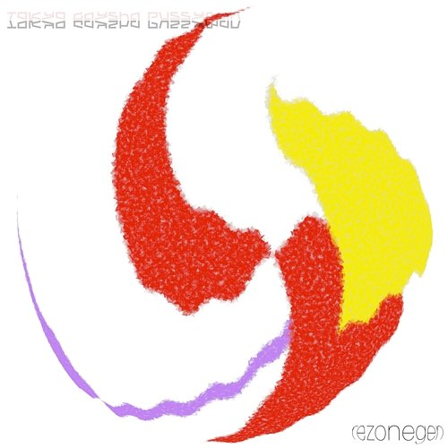 L. S. D. Tokyo Gaysha Pussyman & Rezonegen