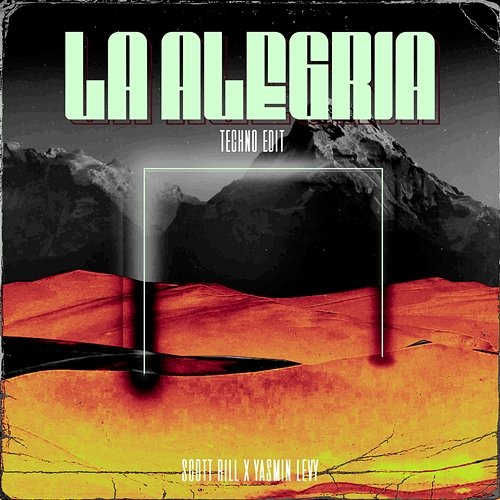 La alegria Scott Rill, Yasmin Levy