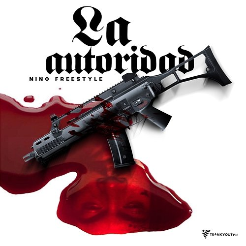 La Autoridad Nino Freestyle