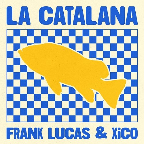 La Catalana Frank Lucas, Xico & Frank Lucas & Xico