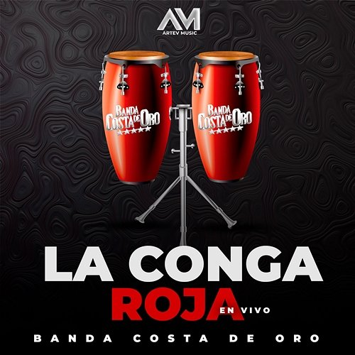 La Conga Roja Banda Costa De Oro