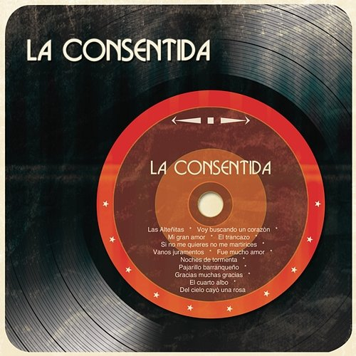 La Consentida La Consentida