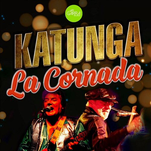 La Cornada Katunga