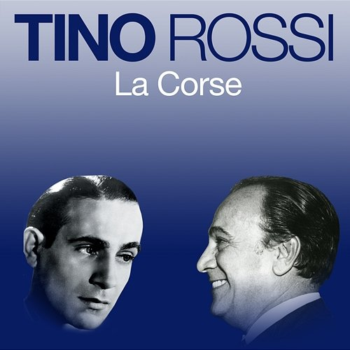La Corse Tino Rossi