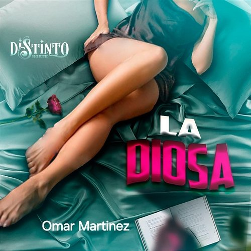 La Diosa DISTINTO NORTE & Omar Martinez