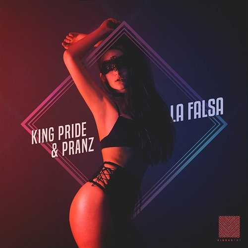 La Falsa King Pride & Pranz