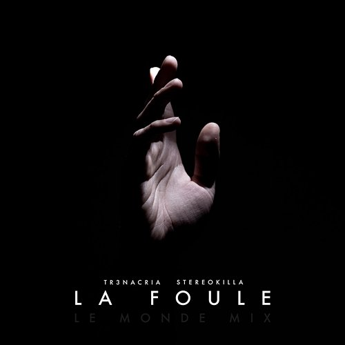 La Foule TR3NACRIA