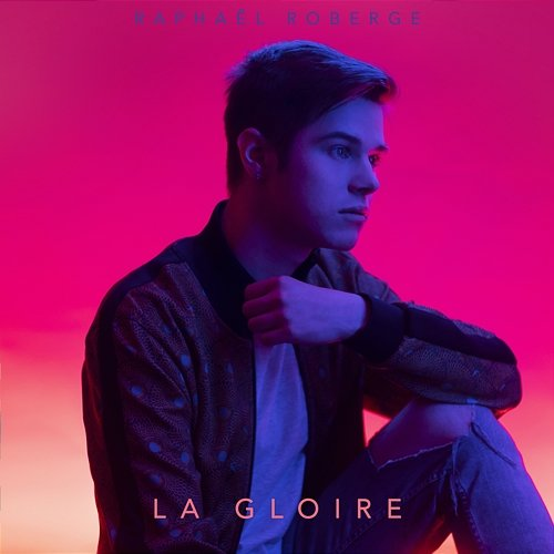 La gloire Raphaël Roberge