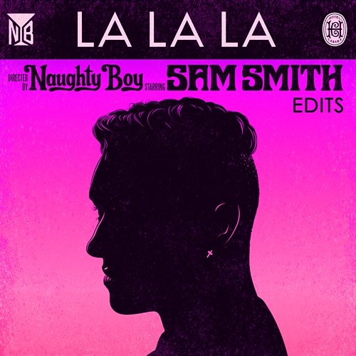 La La La Naughty Boy, Sam Smith