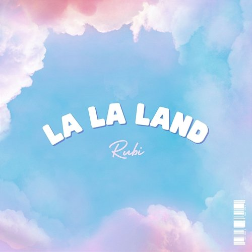 LA LA LAND (1234) Rubi