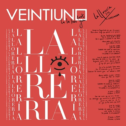 La Llorería Veintiuno, La La Love You