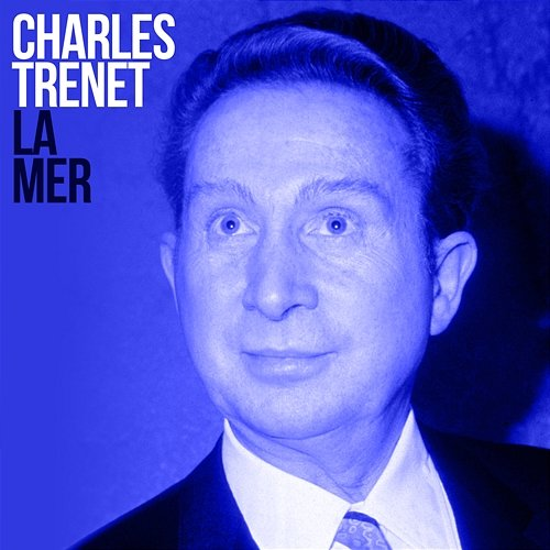 La mer Charles Trenet